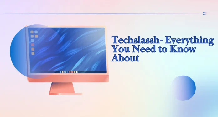 techslassh.com